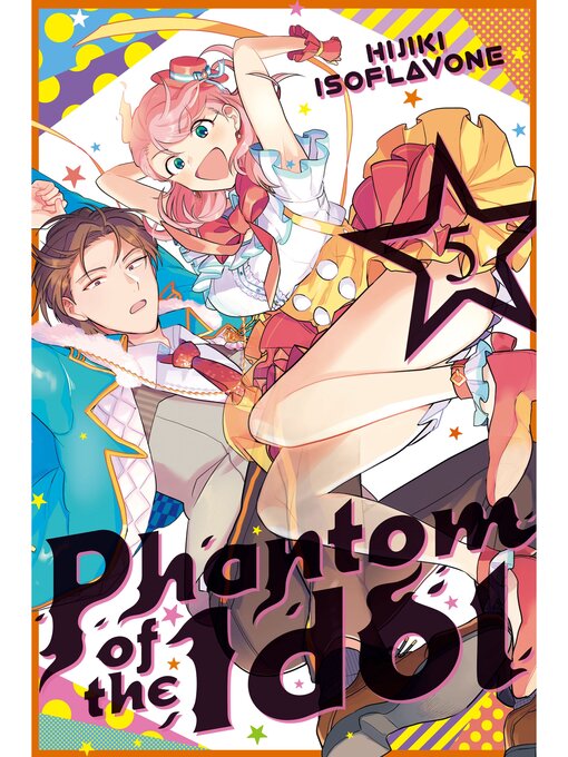 Title details for Phantom of the Idol, Volume 5 by Hijiki Isoflavone - Available